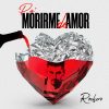 Portada de Pa' morirme de amor de Rochero