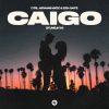 Portada de Caigo (Stumblin' In) de CYRIL, Abraham Mateo & Essa Gante
