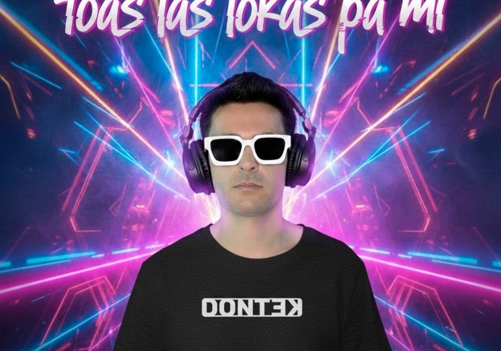 Portada de Toas Las Lokas Pa Mí de DONTEK